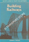 Book cover of Building Railways by WOOD, James L.